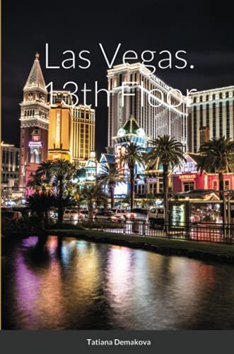 Las Vegas. 13th Floor [Paperback]