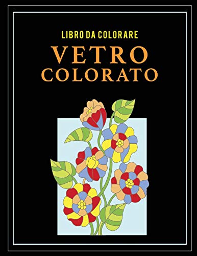 Libro Da Colorare Vetro Colorato (italian Edition) [Paperback]