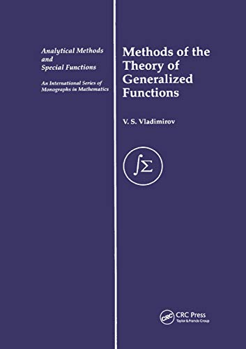 Methods of the Theory of Generalized Functions [Paperback]