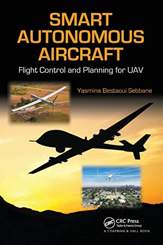 Smart Autonomous Aircraft Flight Control and Planning for UAV [Paperback]