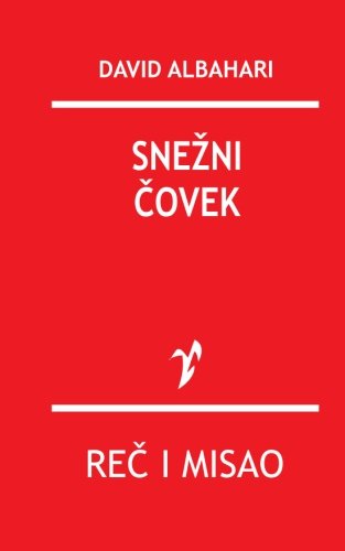 Snezni Covek (serbian Edition) [Paperback]