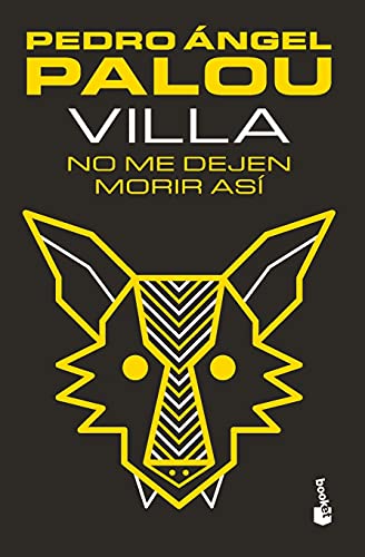 Villa. No me dejen morir as [Paperback]