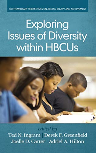 Exploring Issues Of Diversity Within Hbcus (hc) (contemporary Perspectives On Ac [Hardcover]