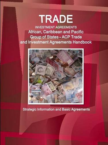 Trade And Investment Agreements (african, Caribbean And Pacific Group Of States [Paperback]