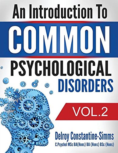 An Introduction To Common Psychological Disorders Volume 2 [Paperback]