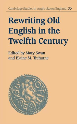 Rewriting Old English in the Twelfth Century [Hardcover]