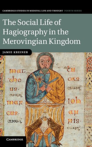 The Social Life of Hagiography in the Merovingian Kingdom [Hardcover]