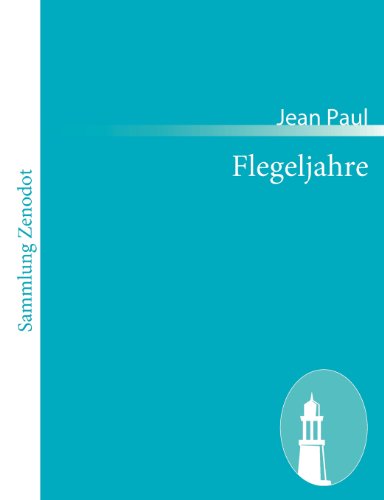Flegeljahre (german Edition) [Paperback]