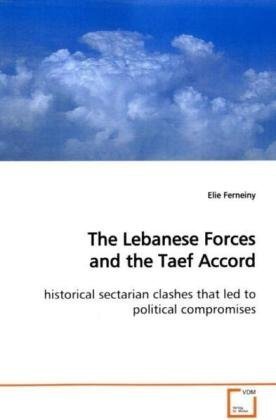 Lebanese Forces and the Taef Accord [Paperback]