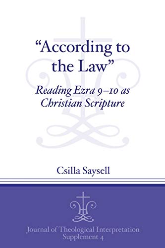 According to the Law   Reading Ezra 9-10 As Christian Scripture [Paperback]