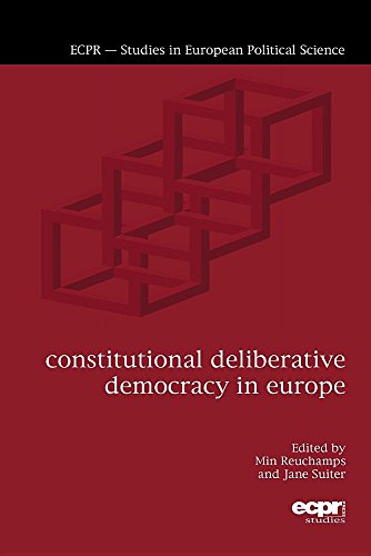 Constitutional Deliberative Democracy In Europe [Paperback]