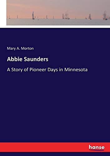 Abbie Saunders [Paperback]