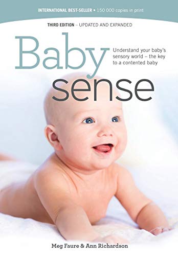 Baby Sense  Understand Your Baby's Sensory World - the Key to a Contented Baby [Paperback]