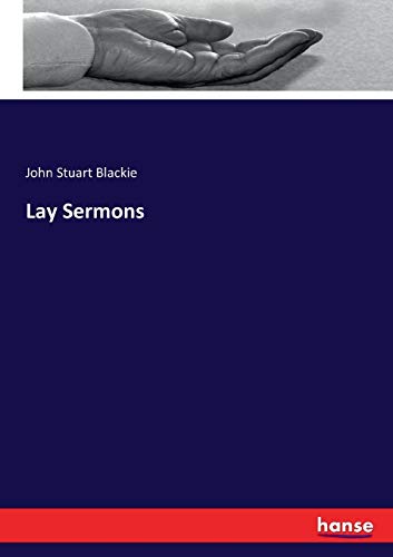 Lay Sermons [Paperback]