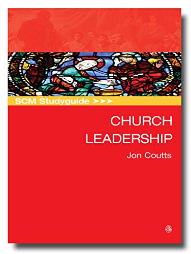 SCM Studyguide Church Leadership [Paperback]