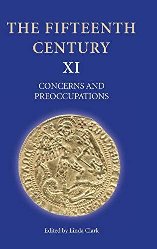 The Fifteenth Century XI Concerns and Preoccupations [Hardcover]