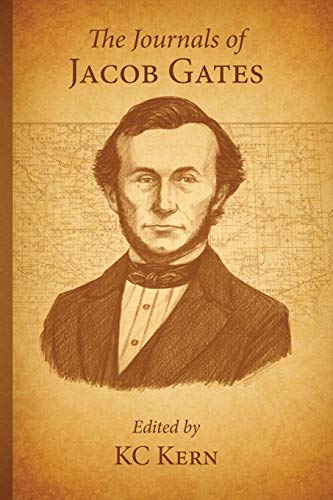 The Journals Of Jacob Gates [Paperback]