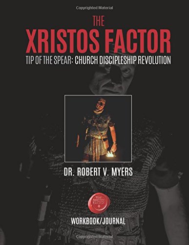 Xristos Factor  Tip of the Spear Men's Mentoring Program - Work Book [Paperback]