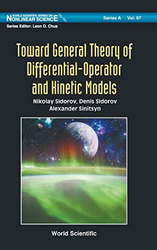 Toward General Theory of Differential-Operator and Kinetic Models [Hardcover]