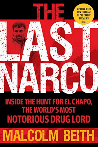 The Last Narco Updated and Revised [Paperback]