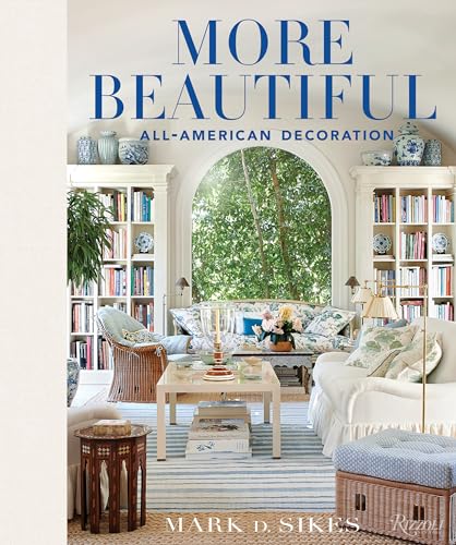 More Beautiful: All-American Decoration [Hardcover]