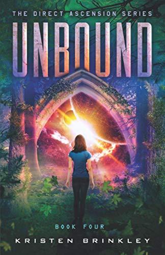 Direct Ascension Series Unbound Book Four  Book Four [Paperback]
