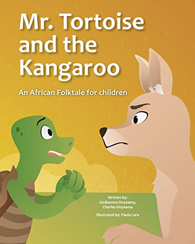 Mr. Tortoise And The Kangaroo (mazi Mbe Na Mazi Kangaruu) [Paperback]