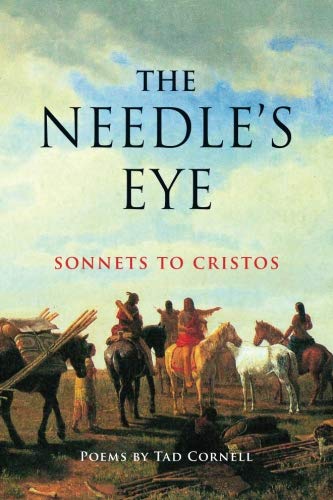 The Needle's Eye Sonnets To Cristos [Paperback]