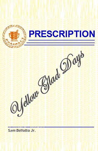 Yellow Glad Days [Paperback]