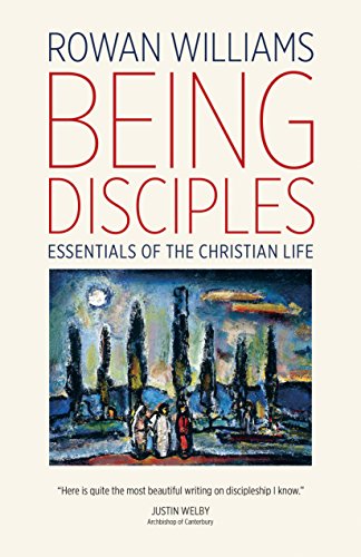Being Disciples Essentials Of The Christian Life [Paperback]