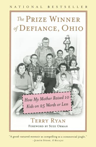 The Prize Winner of Defiance, Ohio How My Mother Raised 10 Kids on 25 Words or  [Paperback]