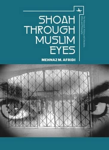 Shoah through Muslim Eyes [Hardcover]