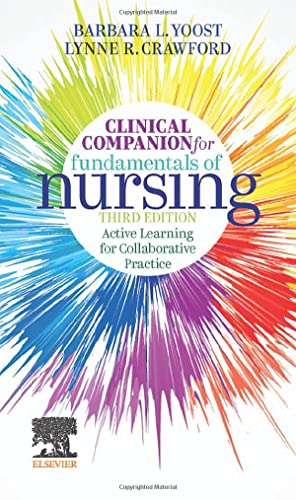 Clinical Companion for Fundamentals of Nursing Active Learning for Collaborativ [Paperback]