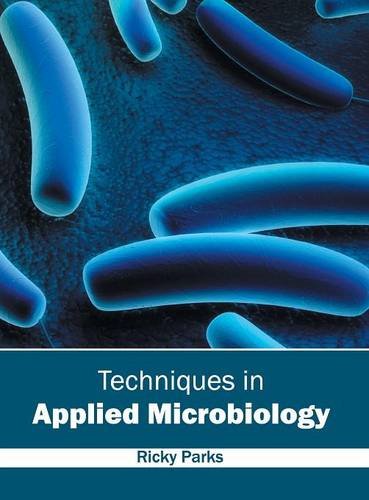 Techniques in Applied Microbiology [Hardcover]