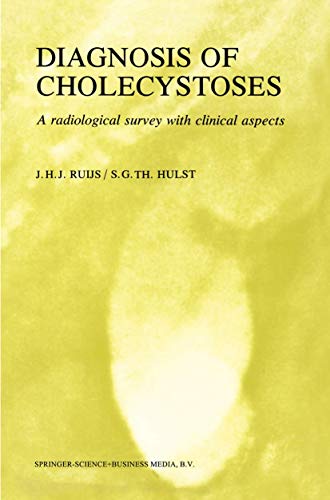 Diagnosis of Cholecystoses A radiological survey with clinical aspects [Paperback]