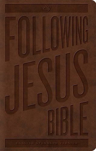 Esv Following Jesus Bible (trutone, Brown) [Imitation Leather]