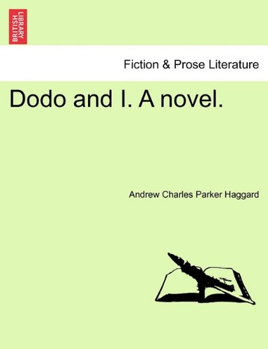 Dodo and I a Novel [Paperback]