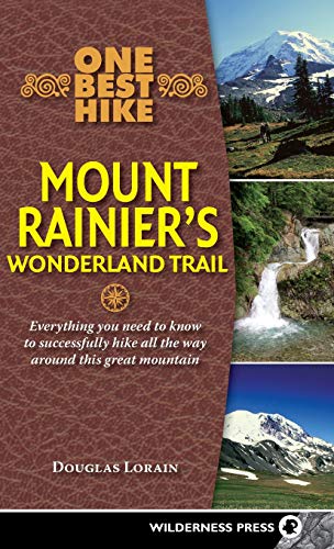 One Best Hike Mount Rainier's Wonderland Trail [Hardcover]