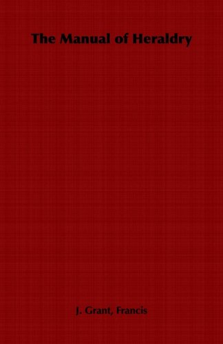 Manual of Heraldry [Unknown]