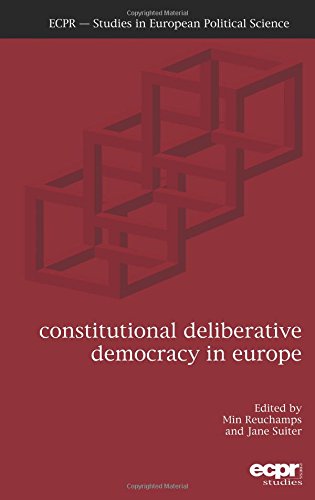Constitutional Deliberative Democracy in Europe [Hardcover]