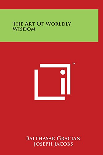 The Art Of Worldly Wisdom [Hardcover]
