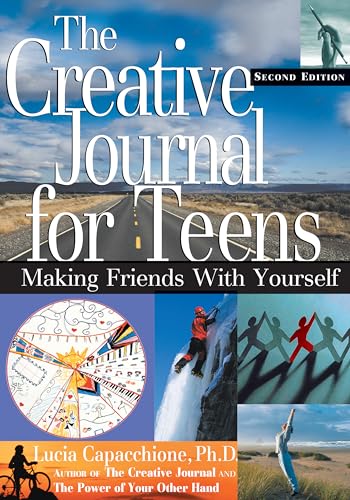 The Creative Journal For Teens Making Friends With Yourself [Paperback]