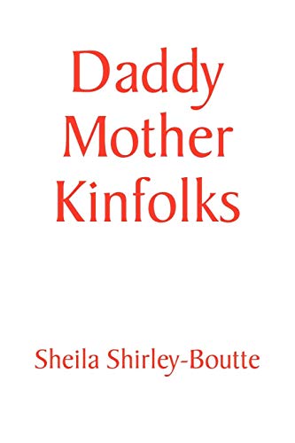 Daddy Mother Kinfolks [Paperback]