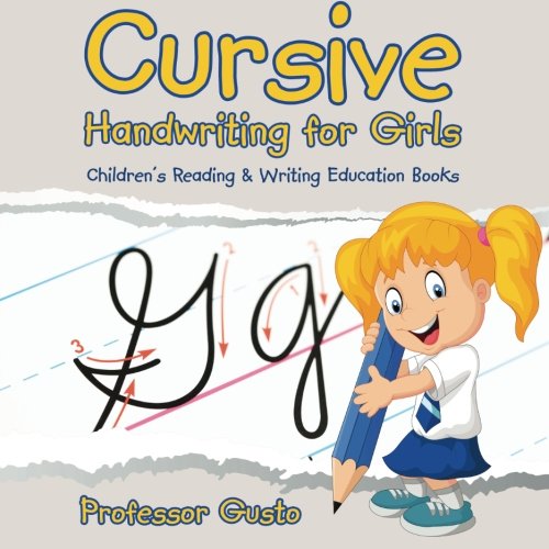 Cursive Handwriting for Girls  Children's Reading & Writing Education Books [Paperback]