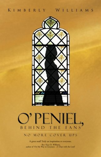 OPeniel, Behind the Fans  -No More Cover Ups [Paperback]