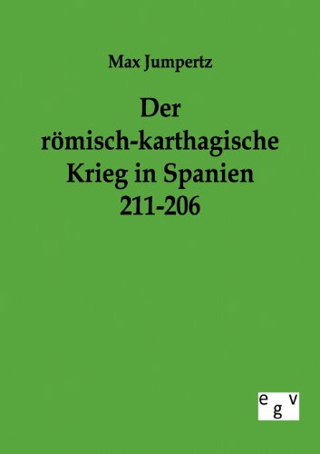 Rmisch-Karthagische Krieg in Spanien 211-206 [Paperback]