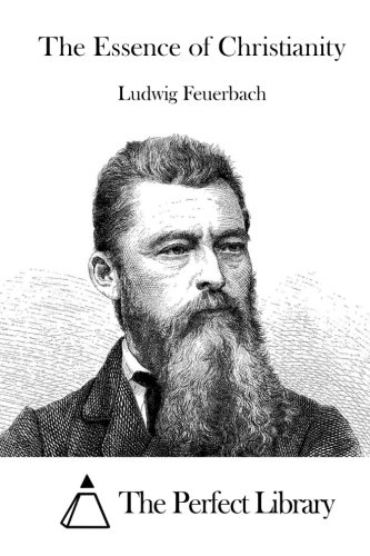 The Essence Of Christianity [Paperback]