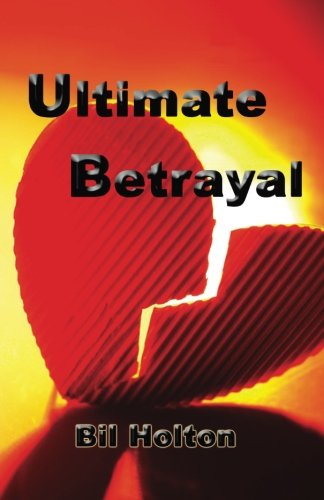 Ultimate Betrayal [Paperback]