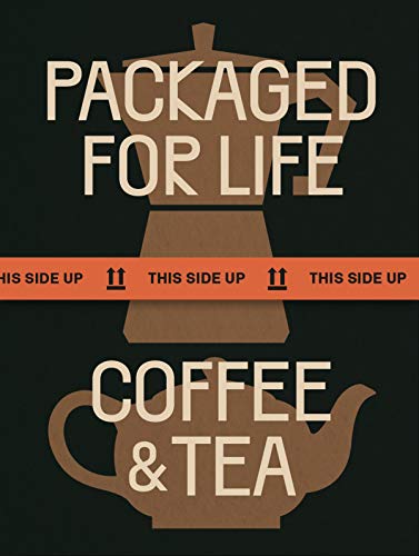 Packaged for Life Coffee &amp Tea [Paperback]