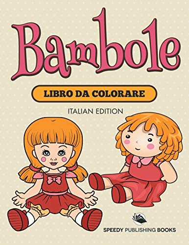 Libro Da Colorare con Bimbi (Italian Edition) [Paperback]